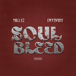 Millyz Soul Bleed listen with lyrics Deezer