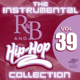 Album cover of The Instrumental R&B and Hip-Hop Collection, Vol. 39