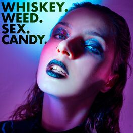 Album cover of whiskey.weed.sex.candy. (Single)