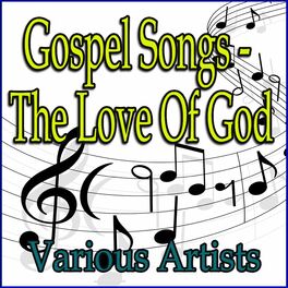 Album cover of Gospel Songs - The Love of God