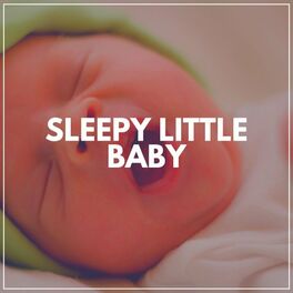 Album cover of Sleepy Little Baby