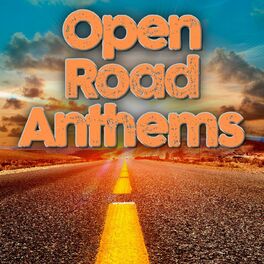 Album cover of Open Road Anthems