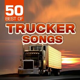 Album cover of 50 Best of Trucker Songs