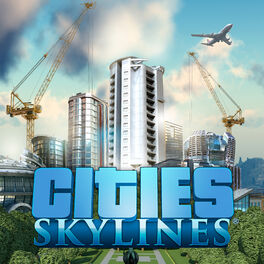 Album cover of Cities: Skylines (Original Game Soundtrack)
