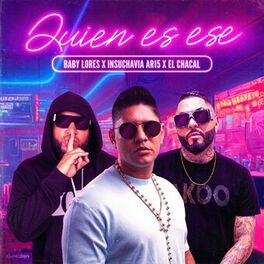 Album cover of Quien Es Ese (feat. Insuchavia AR15 & El Chacal)