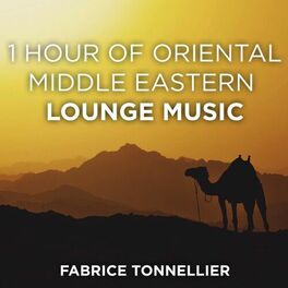 Album cover of 1 Hour of Oriental Middle Eastern Lounge Music