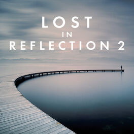 Album cover of Lost In Reflection 2