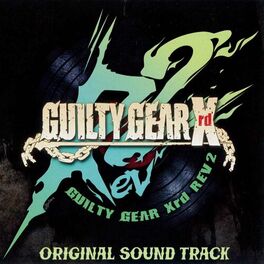 Album cover of GUILTY GEAR Xrd REV 2 ORIGINAL SOUND TRACK