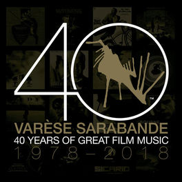 Album cover of Varèse Sarabande: 40 Years of Great Film Music 1978-2018