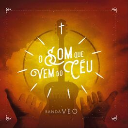 Album cover of O Som Que Vem do Céu
