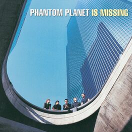 Album cover of Phantom Planet Is Missing