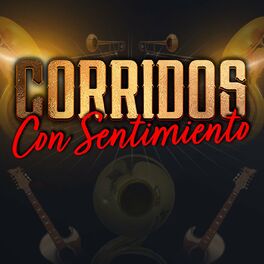 Album cover of Corridos Con Sentimiento