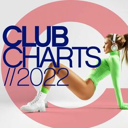 Album cover of Club Charts 2022