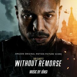 Album cover of Tom Clancy's Without Remorse (Amazon Original Motion Picture Score)