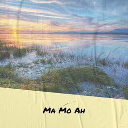 Album cover of Ma Mo Ah