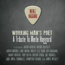 Album cover of Working Man's Poet: A Tribute To Merle Haggard