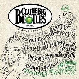 Album cover of Clube Big Beatles E Seus Sócios (Deluxe)