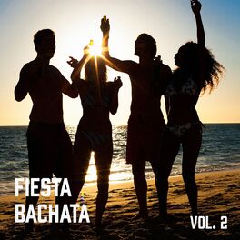 Album cover of Fiesta Bachata, Vol. 2