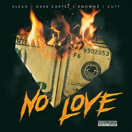 Album cover of No Love (feat. Cartel, Klean & Knownz)