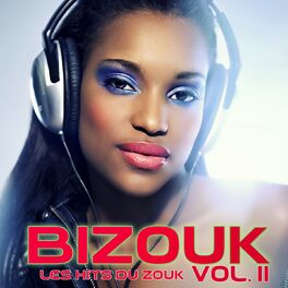 Album cover of Bizouk (Les hits du zouk, vol. 2)