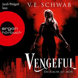 Album cover of Vengeful - Die Rache ist mein - Vicious & Vengeful, Band 2 (Ungekürzte Lesung)