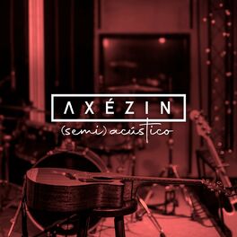 Album cover of Axézin (Semi) Acústico