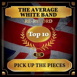 Album cover of Pick Up the Pieces (UK Chart Top 40 - No. 6)