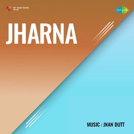 Album cover of Jharna (Original Motion Picture Soundtrack)