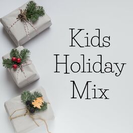 Album cover of Kids Holiday Mix