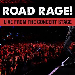 Album cover of Road Rage! Live From The Concert Stage!