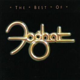 Album cover of The Best of Foghat