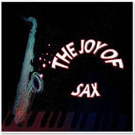 Album cover of The Joy of Sax