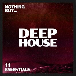 Album cover of Nothing But... Deep House Essentials, Vol. 11