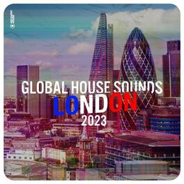 Album cover of Global House Sounds - London 2023