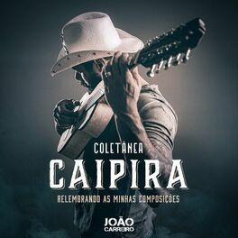 Album cover of Coletânea Caipira - Relembrando as Minhas Composições