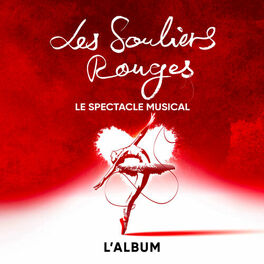 Album cover of Les Souliers Rouges : le spectacle musical