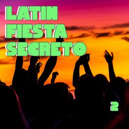 Album cover of Latin Fiesta Secreto Vol. 2