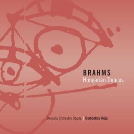 Album cover of Brahms: Hungarian Dances Nos. 1-21