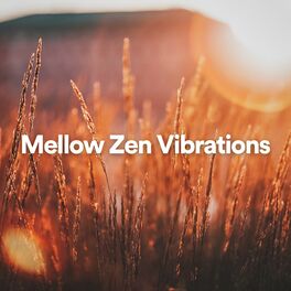 Album cover of Mellow Zen Vibrations