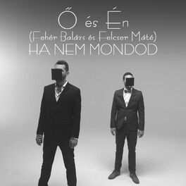 Album cover of Ha Nem Mondod