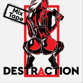 Album cover of Destraction (Mix Tape Version)