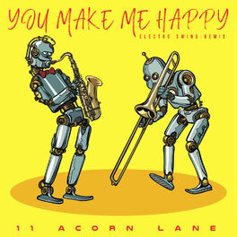 Album cover of You Make Me Happy (Electro Swing Remix)