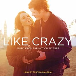 Album cover of Like Crazy (Music from the Motion Picture)