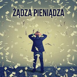 Album cover of Żądza pieniądza