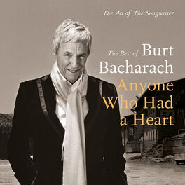 Album cover of Anyone Who Had A Heart - The Art Of The Songwriter / Best Of