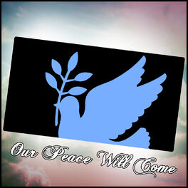 Album cover of Our Peace Will Come