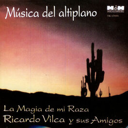 Album cover of Musica Del Altiplano - La Magia De Mi Raza