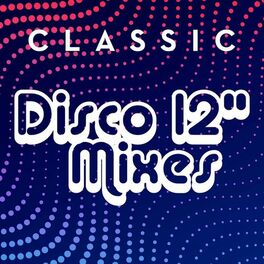 Album cover of Classic Disco 12