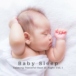 Album cover of Baby Sleep: Calming Peaceful Rain at Night Vol. 1