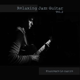 Album cover of Relaxing Jazz Guitar, Vol. 2